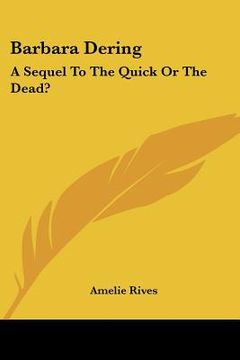 portada barbara dering: a sequel to the quick or the dead? (in English)