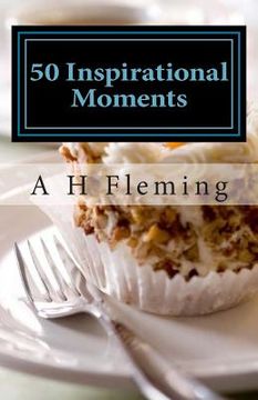 portada 50 Inspirational Moments: With Carrot Cake & Coffee (en Inglés)