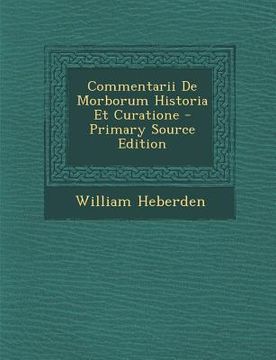 portada Commentarii de Morborum Historia Et Curatione (in Latin)