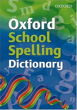 portada OXFORD SCHOOL SPELLING DICTIONARY