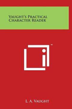 portada Vaught's Practical Character Reader (en Inglés)