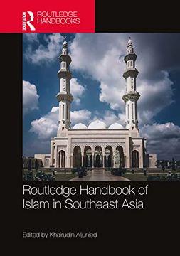portada Routledge Handbook of Islam in Southeast Asia (Routledge Handbooks) (en Inglés)