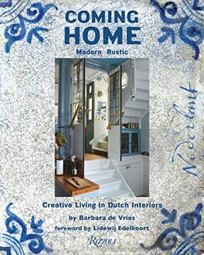 portada Coming Home: Creative Living in Dutch Interiors (en Inglés)