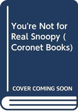 portada You're not for Real Snoopy (Coronet Books) (en Inglés)