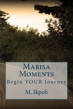 portada Marisa Moments: Begin your Journey (en Inglés)