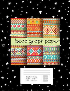 portada Bead Graph Paper: Graph Paper for Bead Pattern Designs Your Favorite (en Inglés)