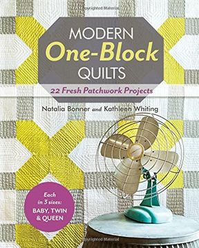 portada Modern One-block Quilts: 22 Fresh Patchwork Projects (en Inglés)