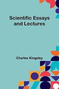 portada Scientific Essays and Lectures (en Inglés)