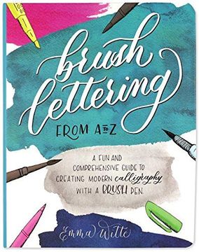 portada Brush Lettering: A Step-By-Step Intro To Writing With A Brush (en Inglés)