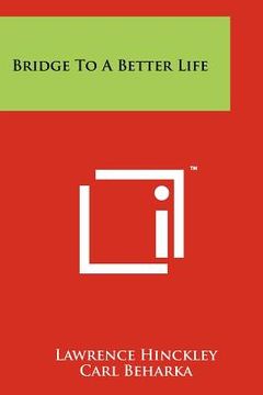 portada bridge to a better life (en Inglés)