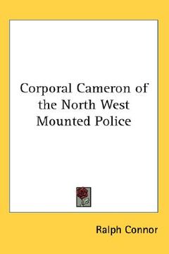 portada corporal cameron of the north west mounted police (en Inglés)