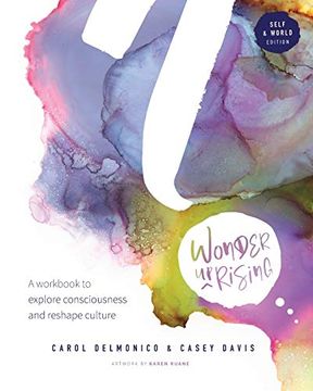 portada Wonder Uprising: Self & World Edition: A Workbook to Explore Consciousness and Reshape Culture (in English)