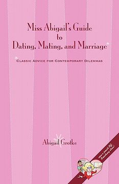 portada miss abigail's guide to dating, mating, and marriage (in English)
