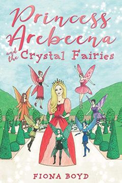 portada Princess Arebeena: And the Crystal Fairies 