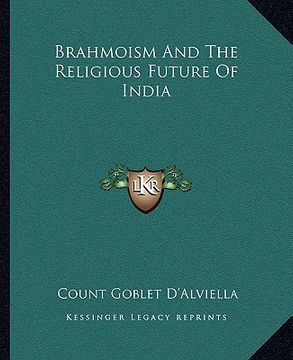 portada brahmoism and the religious future of india (en Inglés)