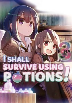 portada I Shall Survive Using Potions! Volume 3 (in English)