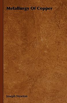portada metallurgy of copper (en Inglés)