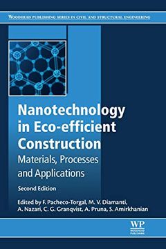 portada Nanotechnology in Eco-Efficient Construction: Materials, Processes and Applications (Woodhead Publishing Series in Civil and Structural Engineering) (in English)