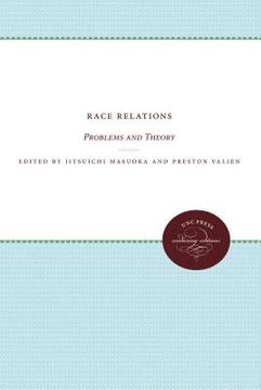 portada race relations: problems and theory: essays in honor of robert e. park (en Inglés)