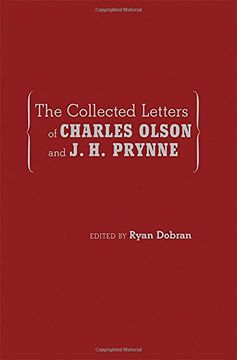 portada The Collected Letters of Charles Olson and J. H. Prynne (Recencies Series: Research and Recovery in Twentieth-Century American Poetics)