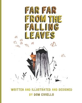 portada Far Far from the Falling Leaves (en Inglés)