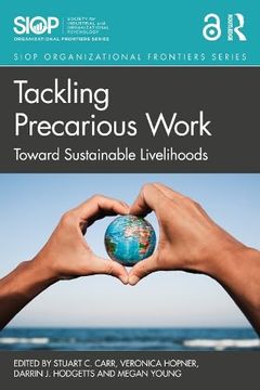 portada Tackling Precarious Work (Siop Organizational Frontiers Series) (en Inglés)