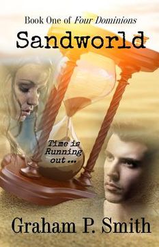 portada Sandworld: Book One of Four Dominions (in English)