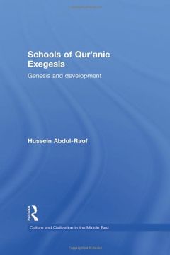 portada Schools of Qur'anic Exegesis: Genesis and Development (Culture and Civilization in the Middle East) (en Inglés)