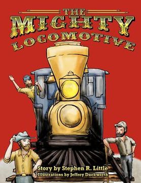 portada the mighty locomotive (en Inglés)