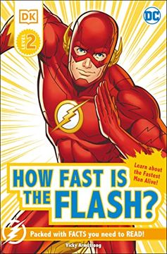 portada Dk Reader Level 2 dc how Fast is the Flash? Blink and You'Ll Miss Him! (dk Readers Level 2) 