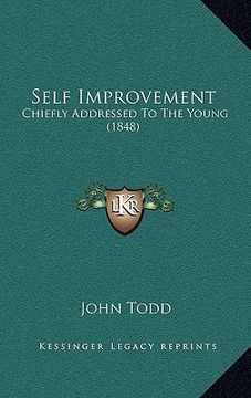 portada self improvement: chiefly addressed to the young (1848) (in English)