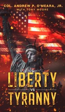 portada Liberty vs Tyranny (en Inglés)
