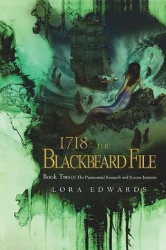 portada 1718 The Blackbeard File: Book 2 of the Paranormal Research and Rescue Institute Series (en Inglés)