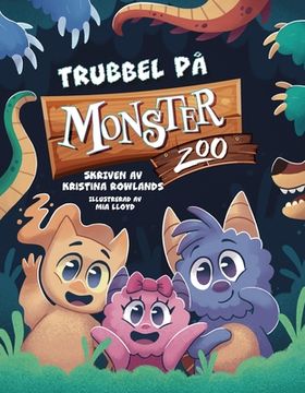 portada Trubbel på Monsterzoo (en Sueco)