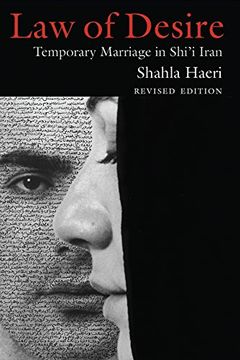 portada Law of Desire: Temporary Marriage in Shi’I Iran, Revised Edition (Contemporary Issues in the Middle East) 