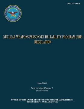 portada DoD Nuclear Weapons Personnel Reliability Program (PRP) Regulation (en Inglés)