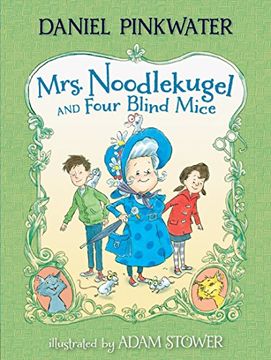 portada Mrs. Noodlekugel and Four Blind Mice (en Inglés)