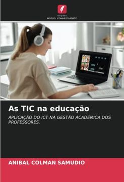portada As tic na Educação: Aplicação do ict na Gestão Académica dos Professores.