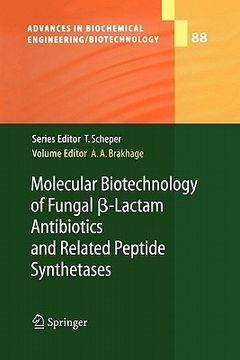 portada molecular biotechnology of fungal beta-lactam antibiotics and related peptide synthetases