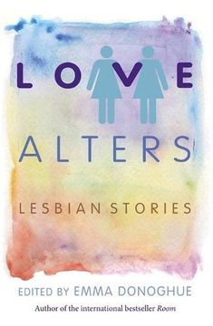 portada Love Alters: Lesbian Stories