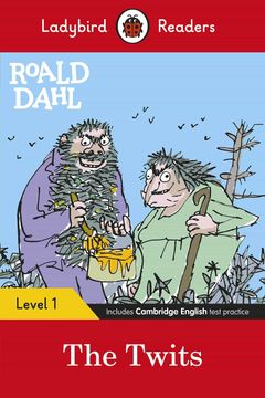 portada The Ladybird Readers Level 1 - Roald Dahl: The Twits (Elt Graded Reader) (en Inglés)