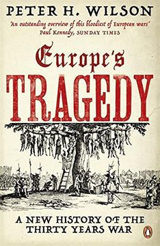 portada Europe's Tragedy: A New History of the Thirty Years War