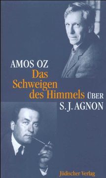 portada Das Schweigen des Himmels: Über Samuel J. Agnon