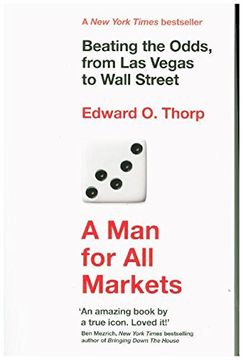 portada A man for all Markets: Beating the Odds, From las Vegas to Wall Street (en Inglés)