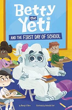 portada Betty the Yeti and the First day of School 
