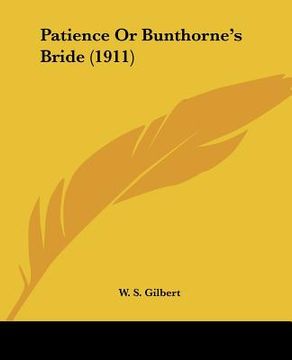 portada patience or bunthorne's bride (1911) (en Inglés)