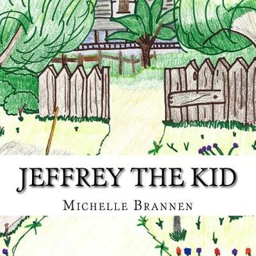 portada Jeffrey the Kid: Paradise Creek Farm (en Inglés)