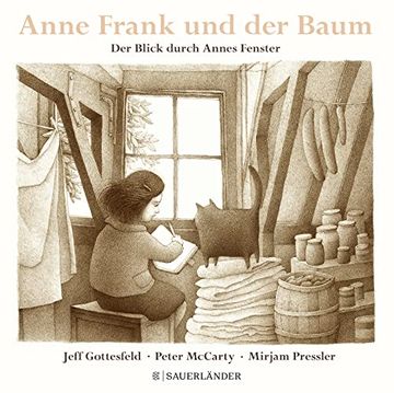 portada Anne Frank und der Baum: Der Blick Durch Annes Fenster Gottesfeld, Jeff; Mccarty, Peter and Pressler, Mirjam (en Alemán)