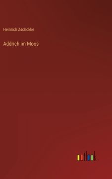portada Addrich im Moos (en Alemán)