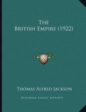 portada the british empire (1922) (en Inglés)